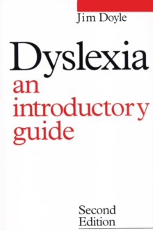 Dyslexia : An Introduction Guide