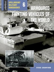 Armoured Fighting Vehicles of the World : v. 6