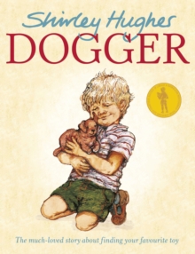 Dogger : the much-loved children's classic