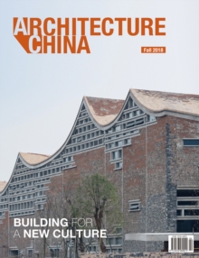 Architecture China : Building for a New Culture