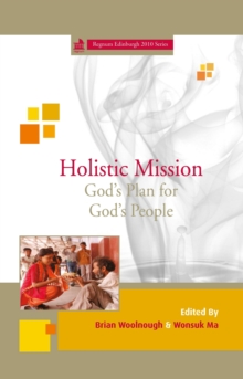 Holistic Mission : God's Plan for God's People 5