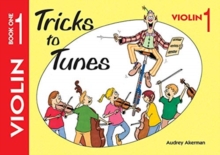 Tricks to Tunes Violin Book 1