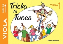 Tricks to Tunes Viola Book 1