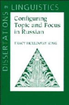 Configuring Topic and Focus in Russian
