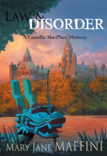 Law and Disorder : A Camilla MacPhee Mystery