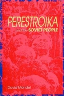 Perestroika and the Soviet People