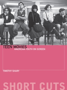 Teen Movies - American Youth on Screen