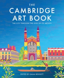 The Cambridge Art Book : The City Through the Eyes of its Artists