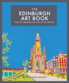The Edinburgh Art Book : The city through the eyes of its artists