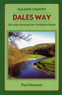 Dales Way : 80 Miles Through the Yorkshire Dales