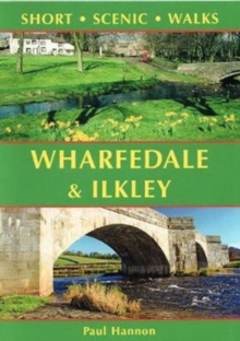 Wharfedale & Ilkley : Short Scenic Walks