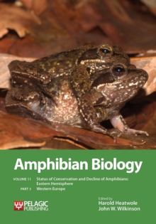Amphibian Biology, Volume 11, Part 3 : Status of Conservation and Decline of Amphibians: Eastern Hemisphere: Western Europe