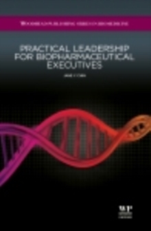 Practical Leadership for Biopharmaceutical Executives