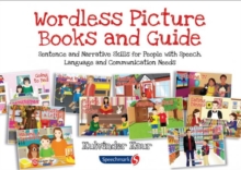 Wordless Picture Books and Guide : Sentence and Narrative Skills for People with Speech, Language and Communication Needs
