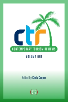 Contemporary Tourism Reviews Volume 1 : Volume 1
