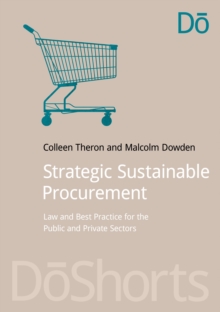 Strategic Sustainable Procurement : Law and Best Practice for the Public and Private Sectors