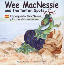 Wee MacNessie and the Tartan Spots : El Pequeno MacNessie y Las Manchas a Cuadros