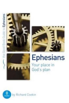 Ephesians: Your place in God's plan : 8 studies for groups and individuals