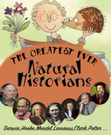 The Greatest Ever Natural Historians