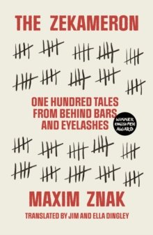 The Zekameron : One hundred tales from behind bars and eyelashes
