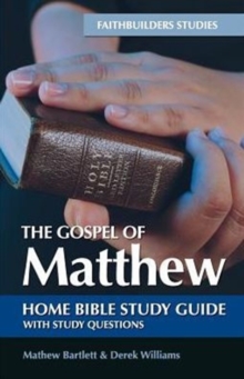 The Gospel of Matthew Bible Study Guide