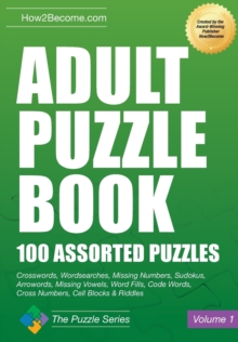 Adult Puzzle Book : 100 Assorted Puzzles