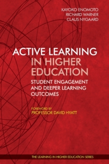Active Learning in Higher Education: : Student Engagement and Deeper Learning Outcomes