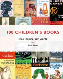 100 Children's Books : that inspire our world