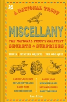 A National Trust Miscellany : The National Trust's Greatest Secrets & Surprises