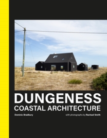 Dungeness : Coastal Architecture