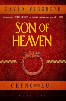 Son of Heaven : Chung Kuo Book 1