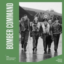 Bomber Command : IWM Photography Collection