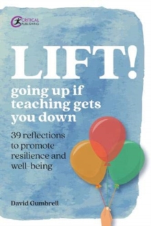 LIFT! : Going up if teaching gets you down