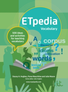 ETpedia Vocabulary : 500 ideas and activities for teaching vocabulary