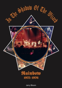 In The Shadow Of The Wizard : Rainbow 1975-1976