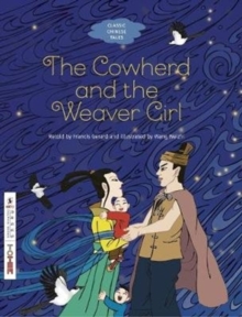 The : Cowherd and the Weaver Girl