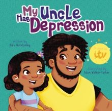 My Uncle Has Depression