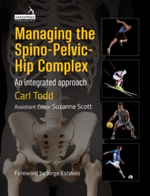 Managing the Spino-Pelvic-Hip Complex : An integrated approach