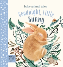 Goodnight, Little Bunny : A book about being brave