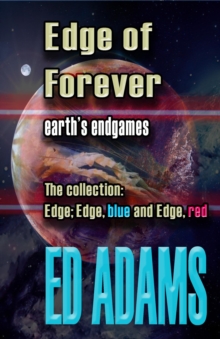Edge of Forever : Earth's endgames