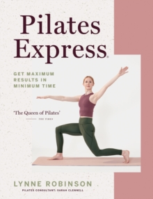 Pilates Express : Get Maximum Results in Minimum Time