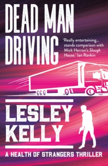 Dead Man Driving : A Health of Strangers Thriller