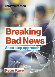 Breaking Bad News : A ten step approach