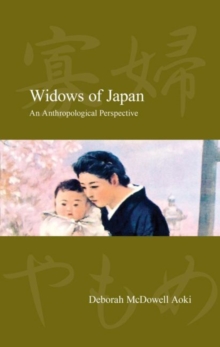 Widows of Japan : An Anthropological Perspective