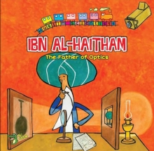Ibn Al-Haitham : The Father of Optics