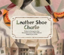 Leather Shoe Charlie : Industrial Revolution (UK)