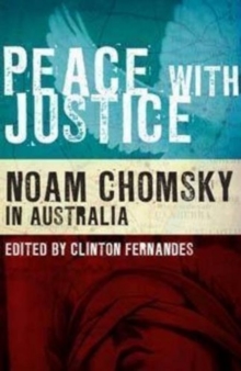 Peace with Justice : Noam Chomsky in Australia