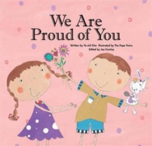We are Proud of You : Confidence
