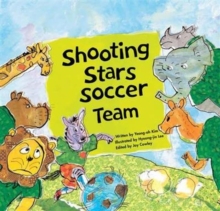 Shooting Stars Soccer Team : Teamwork