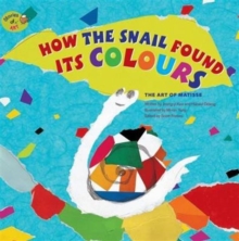 How the Snail Found its Colours : The Art of Matisse